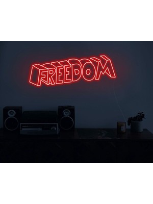 Biz Bu İşin Keyif Kısmındayız Freedom Yazılı Neon Tabela