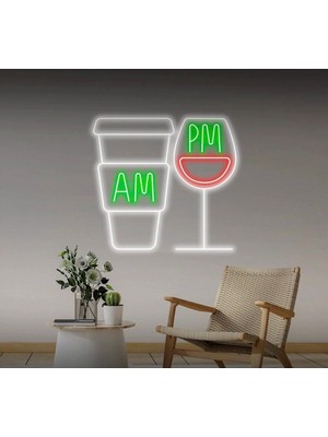 Biz Bu İşin Keyif Kısmındayız Coffee Wine Am Pm Neon Tabela