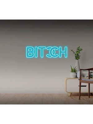 Biz Bu İşin Keyif Kısmındayız Bıtch Yazılı Neon Tabela