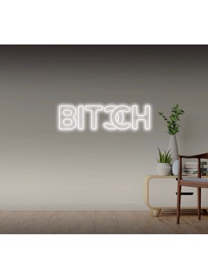 Biz Bu İşin Keyif Kısmındayız Bıtch Yazılı Neon Tabela