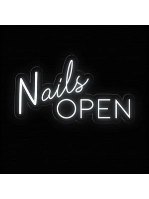 Biz Bu İşin Keyif Kısmındayız Nails Open Yazılı Neon Tabela