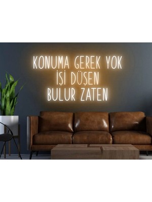 Biz Bu İşin Keyif Kısmındayız Konuma Gerek Yok Işi Düşen Bulur Zaten Yazılı Neon Tabela