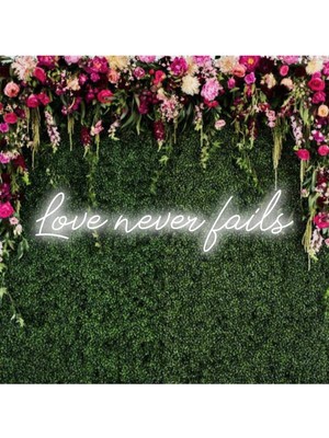 Biz Bu İşin Keyif Kısmındayız Love Never Fails Yazılı Neon Tabela