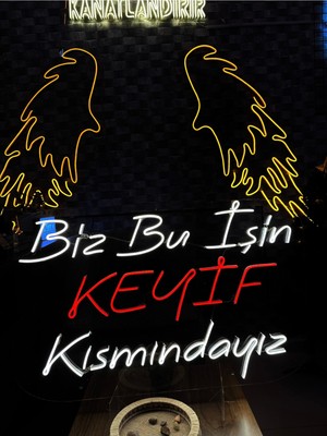 Biz Bu İşin Keyif Kısmındayız Yazılı Neon Tabela