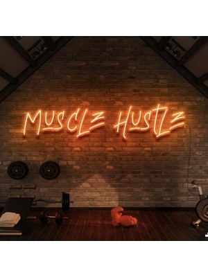 Biz Bu İşin Keyif Kısmındayız Muscle Hustle Yazılı Neon Tabela