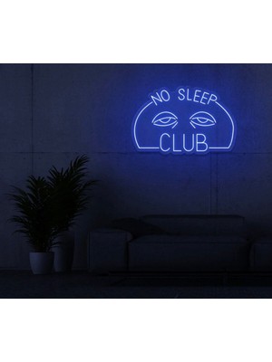 Biz Bu İşin Keyif Kısmındayız No Sleep Club Yazılı ve Şekilli Neon Tabela