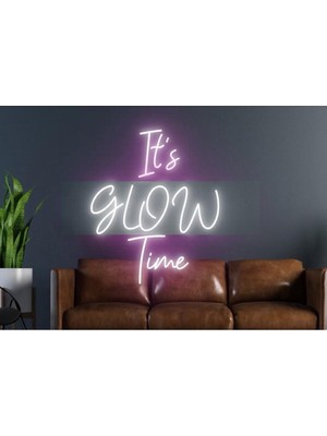Biz Bu İşin Keyif Kısmındayız It's Glow Time Yazılı Neon Tabela