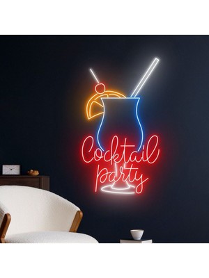 Biz Bu İşin Keyif Kısmındayız Cocktail Party Yazılı ve Şekilli Neon Tabela