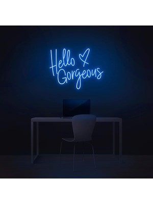 Biz Bu İşin Keyif Kısmındayız Hello Gorgeous Yazılı ve Şekilli Neon Tabela