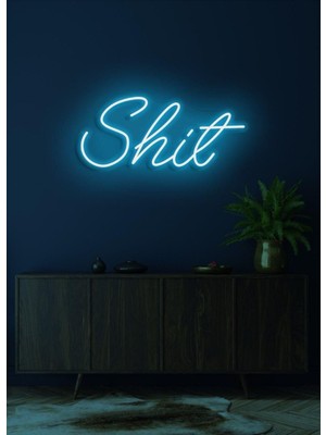 Biz Bu İşin Keyif Kısmındayız Shit Yazılı Neon Tabela