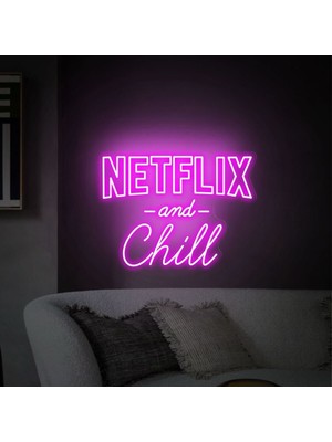 Biz Bu İşin Keyif Kısmındayız Netflıx And Chill Yazılı Neon Tabela