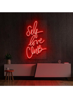 Biz Bu İşin Keyif Kısmındayız Self Love Club Yazılı Neon Tabela