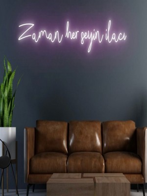 Biz Bu İşin Keyif Kısmındayız Zaman Her Şeyin Ilacı Yazılı Neon Tabela