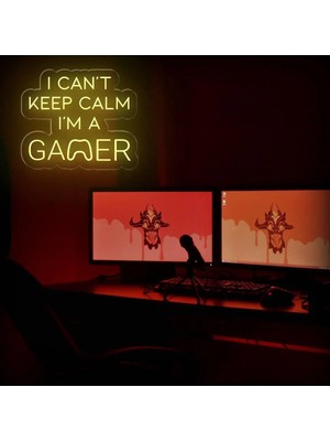 Biz Bu İşin Keyif Kısmındayız I Can't Keep Calm I'm A Gamer Yazılı Neon Tabela