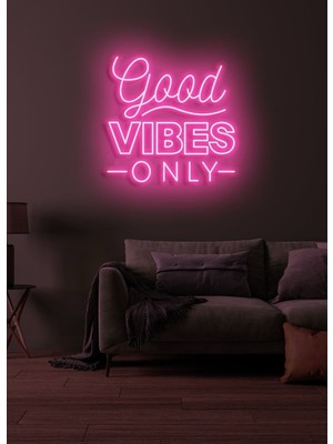 Biz Bu İşin Keyif Kısmındayız Good Vıbes Only Yazılı Neon Tabela