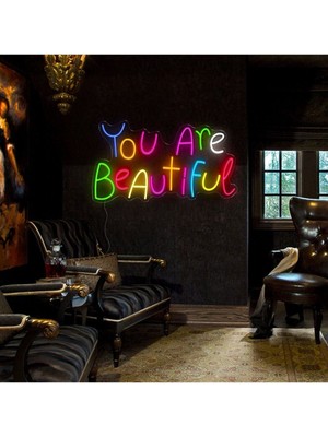 Biz Bu İşin Keyif Kısmındayız You Are Beautiful Yazılı Neon Tabela