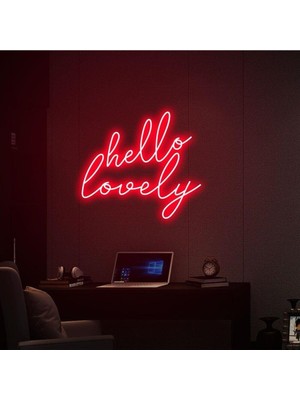 Biz Bu İşin Keyif Kısmındayız Hello Lovely Yazılı Neon Tabela
