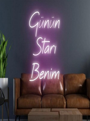Biz Bu İşin Keyif Kısmındayız Günün Starı Benim Yazılı Neon Tabela