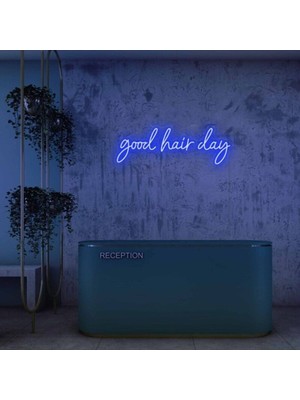Biz Bu İşin Keyif Kısmındayız Good Hair Day Yazılı Neon Tabela