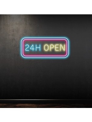 Biz Bu İşin Keyif Kısmındayız 24 H Open Yazılı Neon Tabela