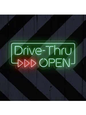 Biz Bu İşin Keyif Kısmındayız Drive-Thru Open Yazılı Neon Tabela