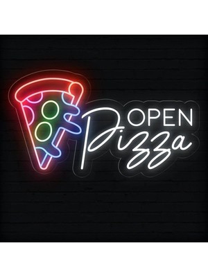 Biz Bu İşin Keyif Kısmındayız Open Pizza Yazılı Neon Tabela