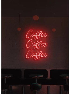 Biz Bu İşin Keyif Kısmındayız Coffee Coffee Coffee Yazılı Neon Tabela