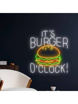 Biz Bu İşin Keyif Kısmındayız It's Burger O'clock! Yazılı ve Şekilli Neon Tabela
