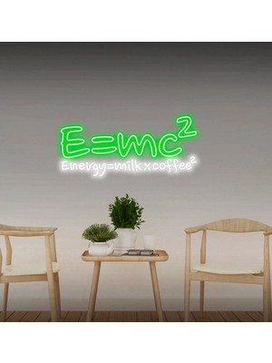 Biz Bu İşin Keyif Kısmındayız E=mc² Energy=milkxcoffee² Yazılı Neon Tabela