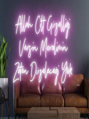 Biz Bu İşin Keyif Kısmındayız Allah Cilt Güzelliği Versin Moralimin Zaten Düzeleceği Yok Yazılı Neon Tabela