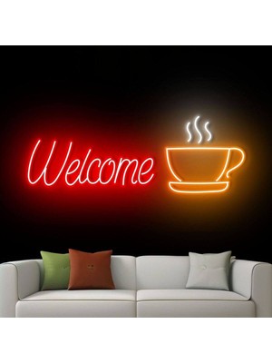 Biz Bu İşin Keyif Kısmındayız Welcome Yazılı ve Şekilli Neon Tabela