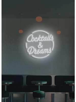 Biz Bu İşin Keyif Kısmındayız Coctails & Dreams Yazılı Neon Tabela