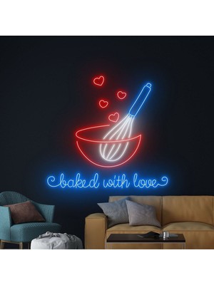 Biz Bu İşin Keyif Kısmındayız Baked With Love Yazılı ve Şekilli Neon Tabela