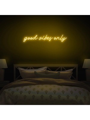Biz Bu İşin Keyif Kısmındayız Good Vibes Only Yazılı Neon Tabela