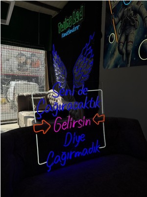 Biz Bu İşin Keyif Kısmındayız Seni De Çağıracaktık Gelirsin Diye Çağırmadık Yazılı Neon Tabela