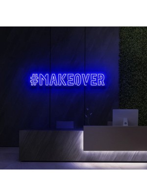 Biz Bu İşin Keyif Kısmındayız #makeover Yazılı Neon Tabela