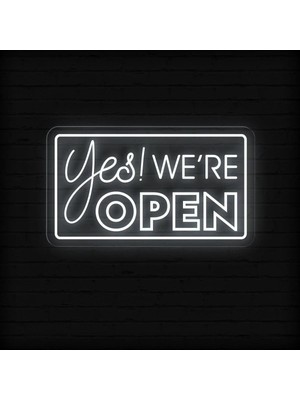 Biz Bu İşin Keyif Kısmındayız Yes! We're Open Yazılı Neon Tabela