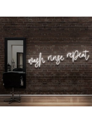 Biz Bu İşin Keyif Kısmındayız Wash Ringe Repeat Yazılı Neon Tabela