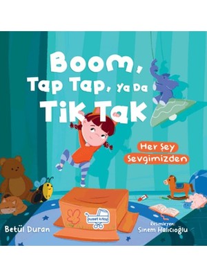 SHC4200 Boom Tap Tap Ya Da Tik Tak Her Şey Sevgimizden (Pencereli )