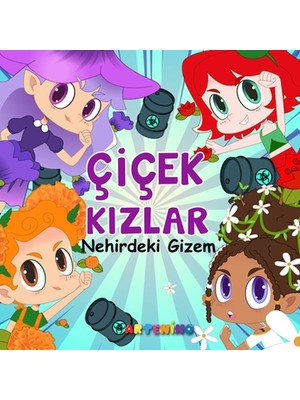 Datatek Çiçek Kızlar Nehirdeki Gizem