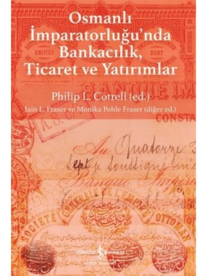 Datatek Osmanlı Imparatorluğu'nda Bankacılık, Ticaret ve Yatırım