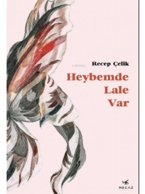 Renklime Heybemde Lale Var