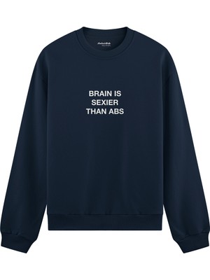 The Lucid Lab Brain Is Sexier Than Abs  Oversize Sweatshirt - Lacivert