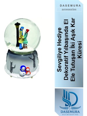 Dasemura Sevgiliye Hediye Dekoratif Yılbaşında El Ele Tutuşan Iki Aşık Kar Küresi