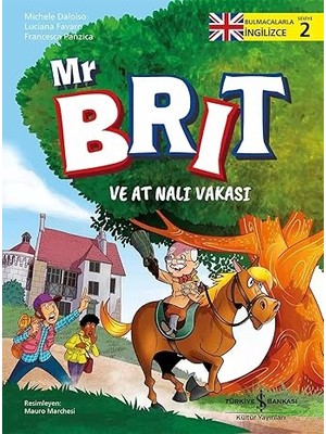 İş Bankası Kültür Yayınları Mr Brit ve At Nalı Vakası - Bulmacalarla Ingilizce 2... +1 Çocuk Kitabı
