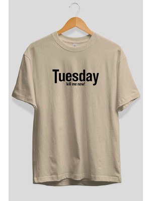 Ankhises Tuesday Ön Baskılı Bej Oversize T-Shirt Erkek Kadın Pamuk Bisiklet Yaka Tişort