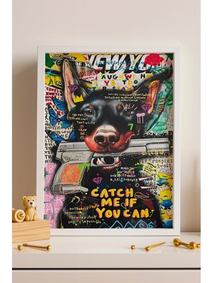 Satürn Design Catch Me If You Can Çerçeveli Tablo Doberman Gangsta Doberman Sahiplerine Hediyelik Street Art