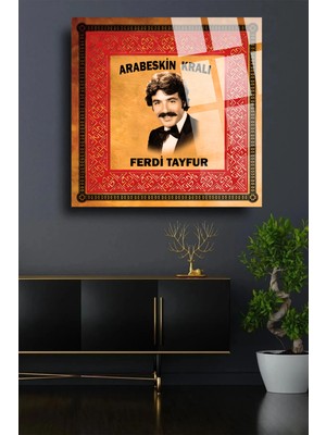 Beta Moda Hub Ferdi Tayfur Kırılmaz Lüks Cam Tablo 4mm Ev Iş Yeri Ofis Hediyesi Sanatçı Tablosu