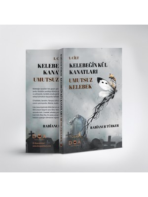 DOA Yayınları Kelebeğin Kül Kanatları - Umutsuz Kelebek - Rabianur Türker