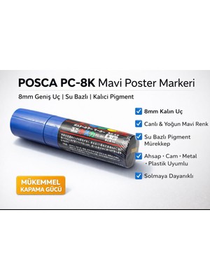 Posca Pc-8k 8mm Mavi Kalın Uçlu Su Bazlı Poster Markeri